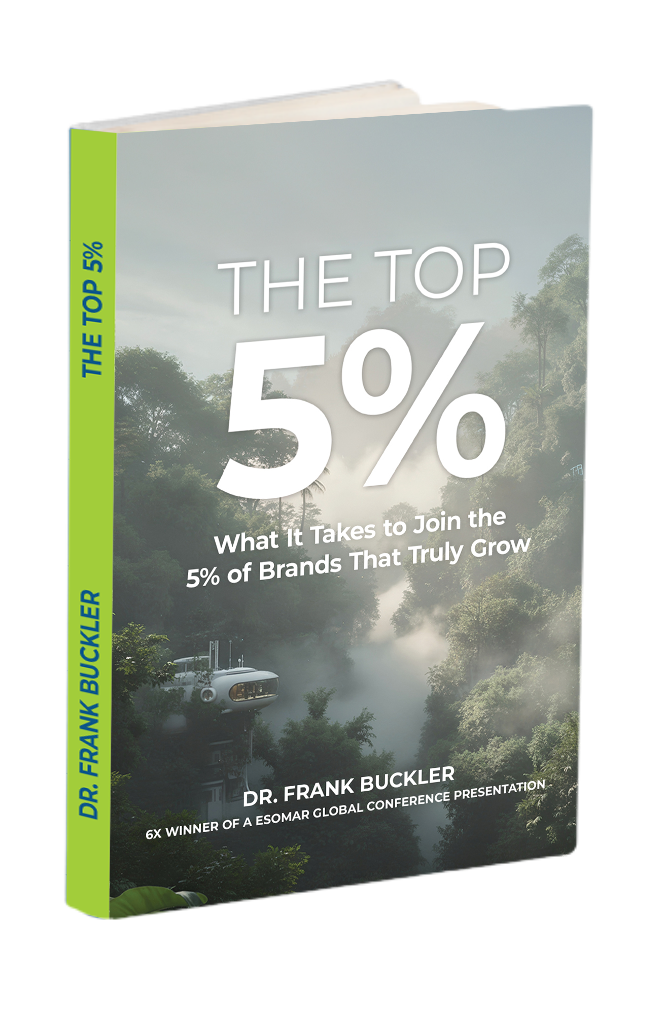 The Top 5% — book by Dr. Frank Buckler